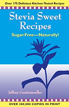 Stevia Sweet Recipes Cook Book